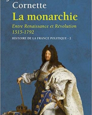 La monarchie entre Renaissance et Révolution 1515-1792 – Épisode 1