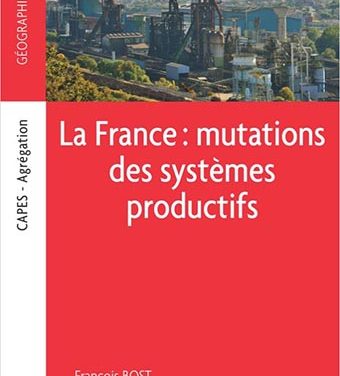 La France : mutations des systèmes productifs