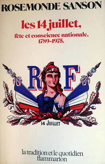 Les 14 juillet, fête et conscience nationale, 1789-1975