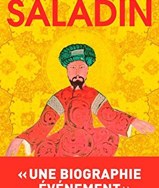 Juifs, chrétiens et musulmans dans la biographie de Saladin par Anne-Marie Eddé