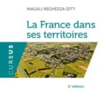 Magali Reghezza Zitt – La France dans ses territoires, Chapitre 7 Périphéries et marges du territoire