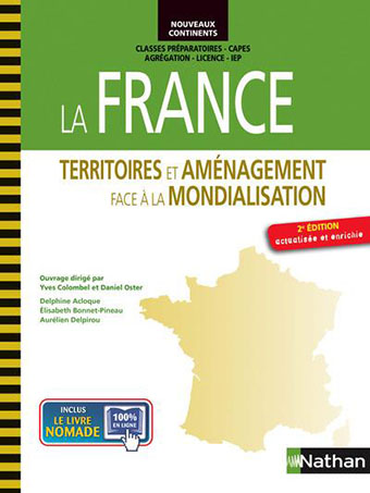 La France, territoires et aménagements face à la mondialisation