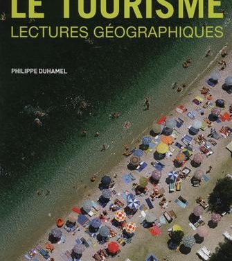 Le tourisme, lectures géographiques