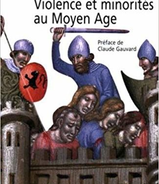David Nirenberg, Violence et minorités au Moyen Age