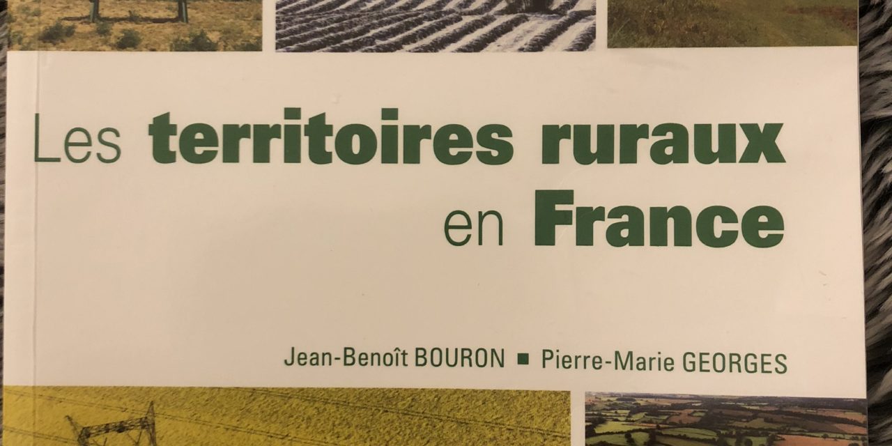 Jean-Benoît Bouron, Pierre-Marie Georges, Les territoires ruraux en France (fiche de lecture)