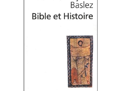 Fiche de synthèse pour l’oral – La Bible, un livre d’histoire ?