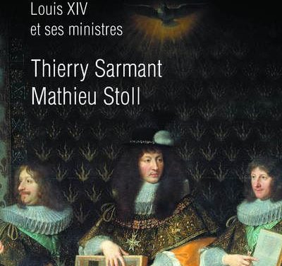Régner et gouverner : Louis XIV et ses ministres