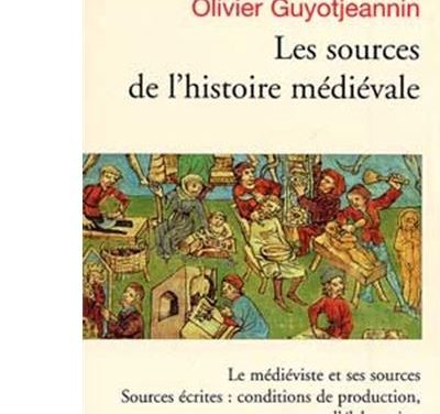 Les sources de l’histoire médiévale