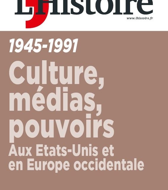 Pascal Ory ; Michel WINOCK ; Nicolas BAVEREZ ; Philippe ROGER – Webdossier l’Histoire Intellectuels et idées
