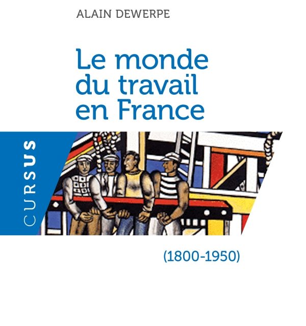 Le monde du travail en France (1800-1950) (ch1 et 2)