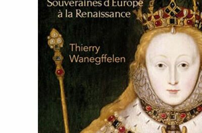 pouvoir des souveraines d’Europe à la Renaissance