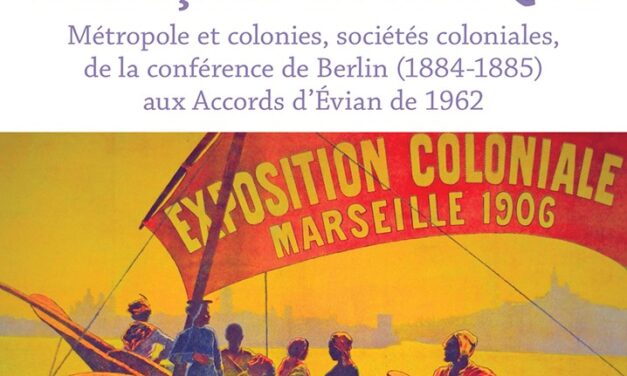 L’empire colonial français en Afrique: Introduction à l’histoire globale et connectée