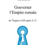 Le Siècle des Antonins: gouverner l’Empire romain en Orient et renforcer le commerce avec l’océan Indien