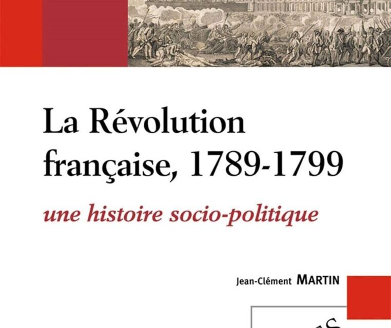 La Révolution française, une histoire socio-politique