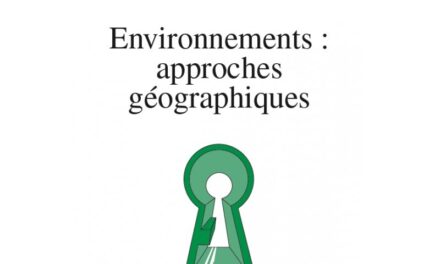 Image illustrant l'article Environnements, approches géographiques de Clio Prépas