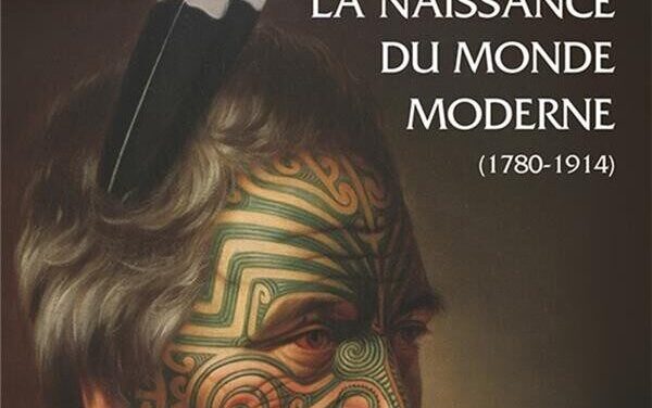 La naissance du monde moderne (1780-1914)
