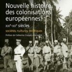 Nouvelle histoire des colonisations européennes (XIXe-XXe siècles)
