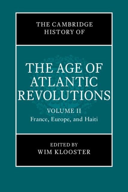 L&rsquo;âge des révolutions atlantiques et l&rsquo;abolitionnisme