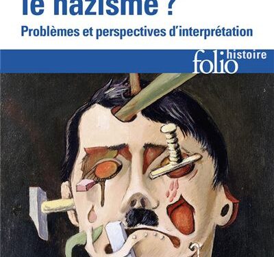 Qu’est-ce que le nazisme ?