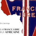 La France Libre fut africaine