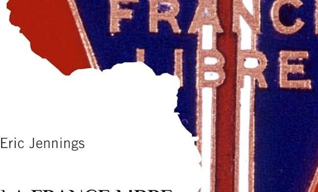 La France Libre fut africaine