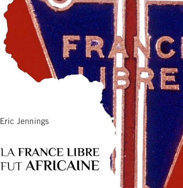 La France Libre fut africaine