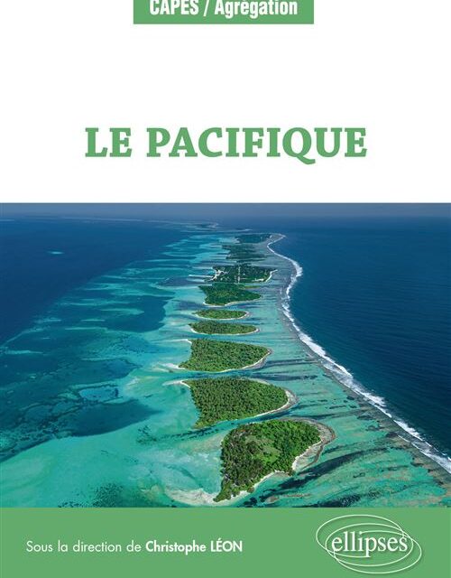 « Partie 1 : Structurer l’espace Pacifique : milieux, territoires et peuplement » dans Le Pacifique