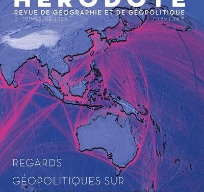 Regards géopolitiques sur l’Indo-Pacifique